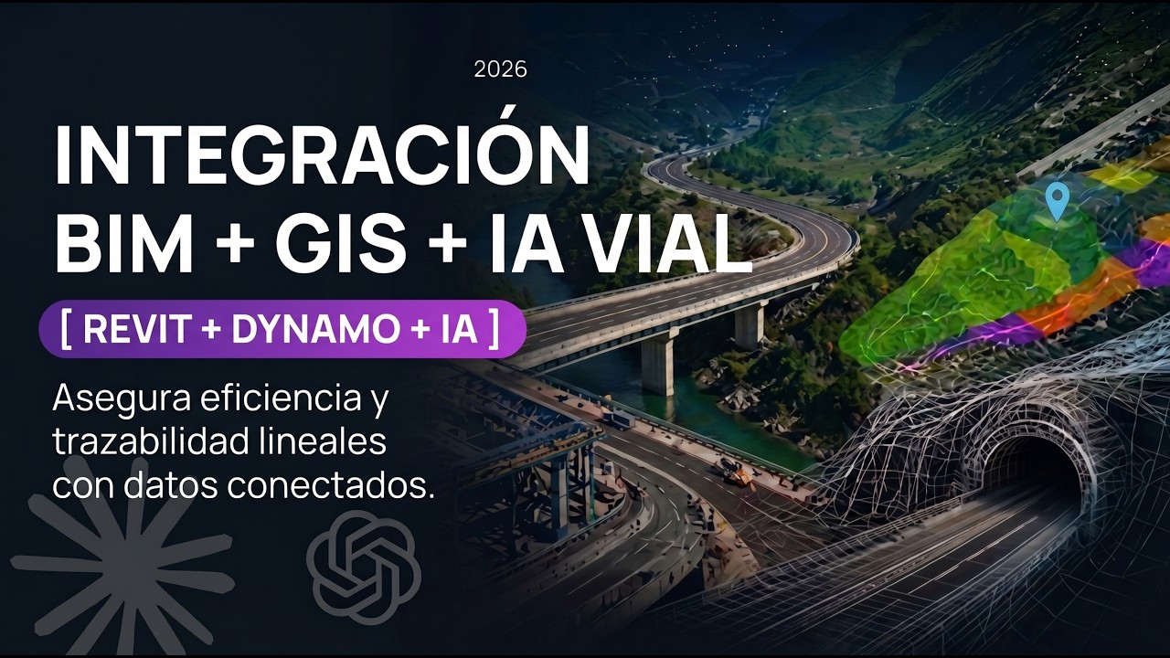 BIM + GIS para infraestructura vial: carreteras, puentes y túneles